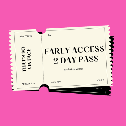 Early Access- 2 Day Pass